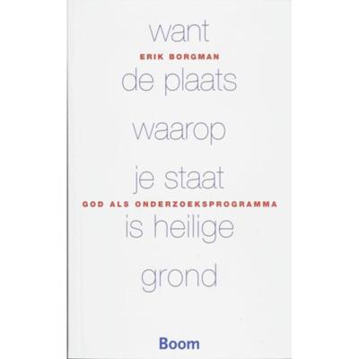 Want de plaats waarop je staat is heilige grond (Paperback)