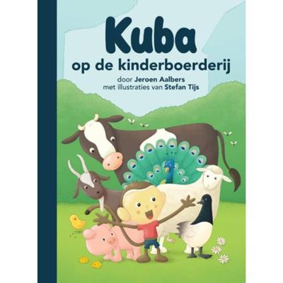 Kuba op de kinderboerderij - Jeroen Aalbers - Hardcover (9789089223272)