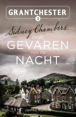 Sidney Chambers en de gevaren van de nacht - James Runcie - ebook