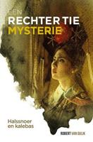 Rechter Tie - Halssnoer en kalebas - Robert van Gulik - eBook (9789049930554) - thumbnail