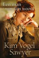 Een man van zijn woord - Kim Vogel Sawyer - ebook - thumbnail