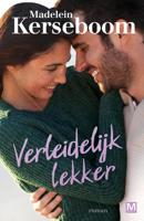 Verleidelijk lekker - Madelein Kerseboom - ebook - thumbnail