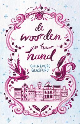 De woorden in haar hand - Guinevere Glasfurd - ebook