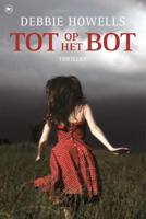 Tot op het bot - Debbie Howells - Paperback (9789044357707) - thumbnail