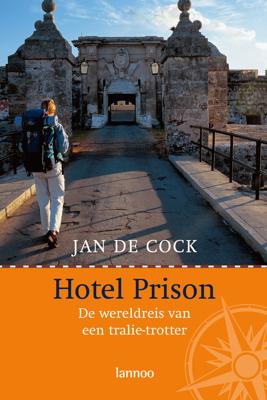 Hotel Prison - Jan de Cock - ebook
