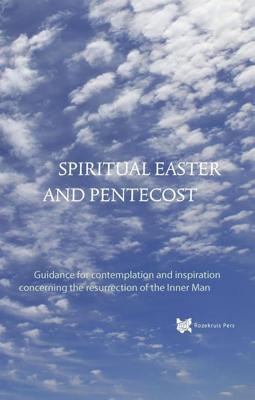 Spiritual Easter and Pentecost - André de Boer, Tanja Rozema - ebook
