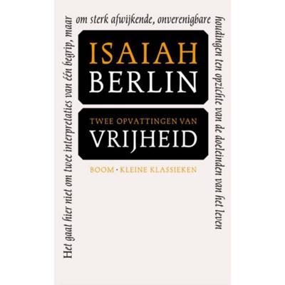 Twee opvattingen over vrijheid (Paperback) Twee opvattingen over vrijheid (Paperback)