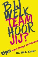 Bij welk team hoor jij - Dr. M.J. Kater - eBook (9789087181420) - thumbnail