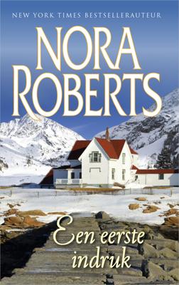 Een eerste indruk - Nora Roberts - eBook (9789402752144)