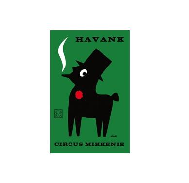 Circus Mikkenie - Havank - eBook (9789044964615) Circus Mikkenie - Havank - eBook (9789044964615)