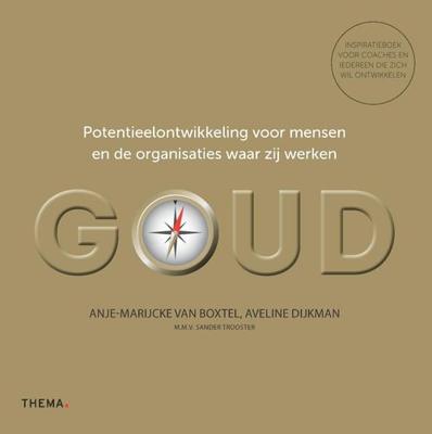 Goud - Anje-Marijcke van Boxtel, Aveline Dijkman - ebook