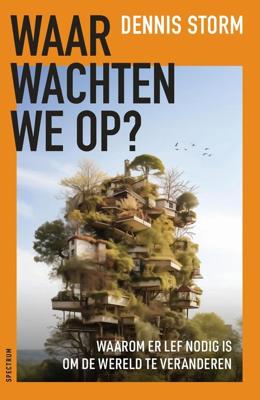 Waar wachten we op? - Dennis Storm - ebook