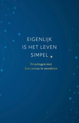 Eigenlijk is het leven simpel (Paperback)
