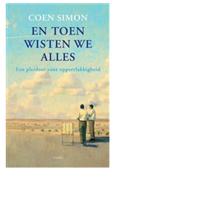 En toen wisten we alles - Coen Simon - eBook (9789026324307) - thumbnail