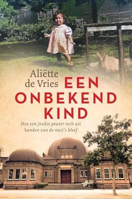 Een onbekend kind - Aliëtte de Vries - ebook Een onbekend kind - Aliëtte de Vries - ebook