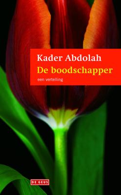 De boodschapper - Kader Abdolah - ebook