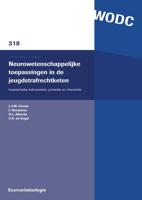 Neurowetenschappelijke toepassingen in de jeugdstrafrechtketen - L.J.M. Cornet, F. Bootsman, D.L. Alberda, C.H. de Kogel - ebook - thumbnail