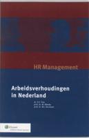 Arbeidsverhoudingen in Nederland (Paperback) - thumbnail