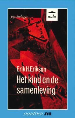 Kind en de samenleving - E.H. Erikson - Paperback (9789031507030) Kind en de samenleving - E.H. Erikson - Paperback (9789031507030)