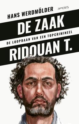 De zaak Ridouan T. - Hans Werdmölder - ebook