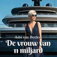 De vrouw van 11 miljard - thumbnail
