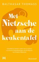 Met Nietzsche aan de keukentafel - Balthasar Thomass - ebook - thumbnail
