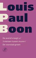 De avend vraagt u / 3 mensen tussen muren / De voorstad groeit - Louis Paul Boon - ebook - thumbnail