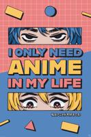 Poster All I need is Anime 61x91,5cm - thumbnail