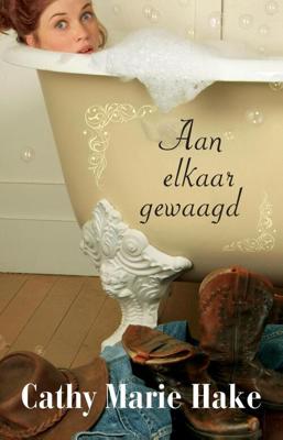 Aan elkaar gewaagd - Cathy Marie Hake - ebook