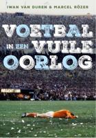 Voetbal in een vuile oorlog - Iwan van Duren, Marcel Rözer - ebook - thumbnail