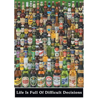 Bier Life Is Full Of Difficult Decisions Poster 61x91.5cm Bier Life Is Full Of Difficult Decisions Poster 61x91.5cm
