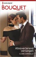 Allesverterend verlangen - Clare Connelly - ebook - thumbnail