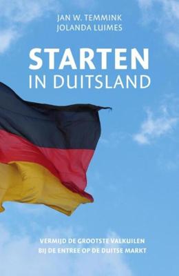 Starten in Duitsland - Jan W. Temmink, Jolanda Luimes - ebook
