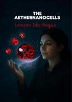 The Aethernanocells - Lancar Ida-Bagus - ebook - thumbnail