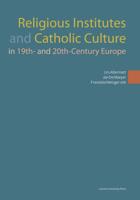 Religious institutes and catholic culture in 19th- and 20th-century europe - - ebook - thumbnail