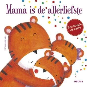 Mama is de allerliefste