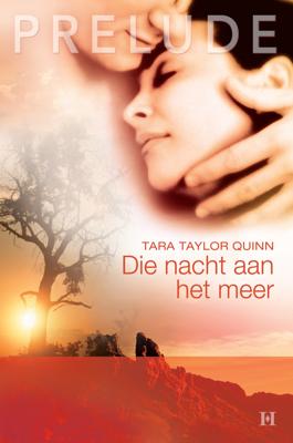 Die nacht aan het meer - Tara Taylor Quinn - ebook