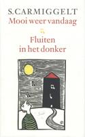 Mooi weer vandaag & Fluiten in het donker - Simon Carmiggelt - eBook (9789029581257) - thumbnail