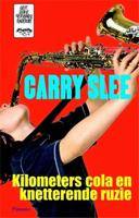 Kilometers cola en knetterende ruzie - Carry Slee - ebook - thumbnail
