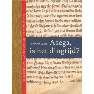 Asega, is het dingtijd? - O. Vries - Hardcover (9789056151423) Asega, is het dingtijd? - O. Vries - Hardcover (9789056151423)
