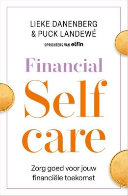 Financial Selfcare - Lieke Danenberg, Puck Landewé - ebook