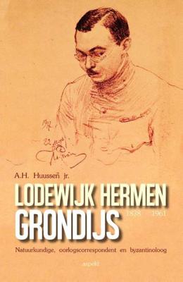 Lodewijk Hermen Grondijs - A.H. Huussen Jr. - Paperback (9789461538697)