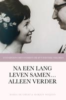 Na een lang leven samen... alleen verder - Maria de Greef, Marjon Weijzen - ebook - thumbnail