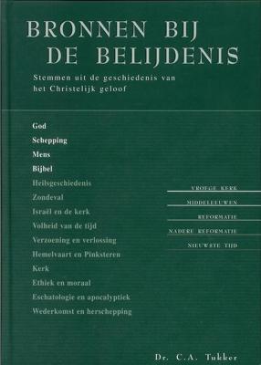 Bronnen bij de belijdenis - 1 - C.A Tukker - ebook