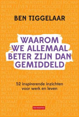 Waarom we allemaal beter zijn dan gemiddeld (Hardback)