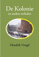 De Kolonie (Paperback) - thumbnail