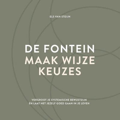 De fontein, maak wijze keuzes De fontein, maak wijze keuzes