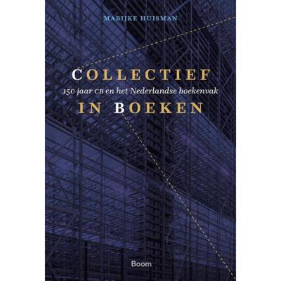 Collectief in boeken - Marijke Huisman - Hardcover (9789024431526)