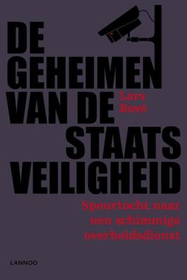 De geheimen van de staatsveiligheid - Lars Bové - ebook