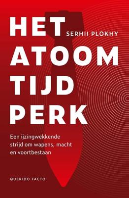 Het atoomtijdperk - Serhii Plokhy - ebook